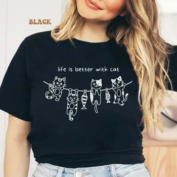  Животът става по-добре с котки Тениска Cat Lover Графична Тениска С къс ръкав Жена топ с дълъг ръкав