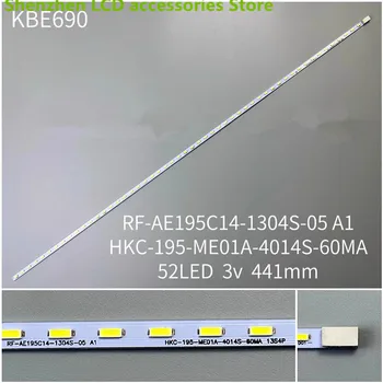  ЗА RF-AE195C14-1304S-05 A1 HKC-195-ME01A-4014S-60MA 441MM 52LED 3V 100% НОВА светодиодна лента с подсветка