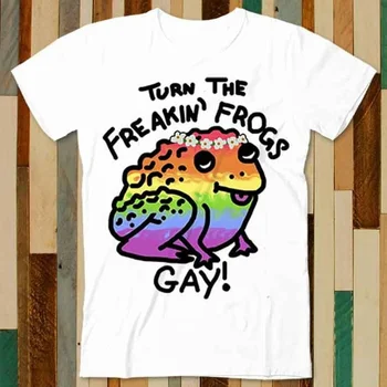  Тениска за гей Turn the Freakin'жаби и стотици възрастни унисекс за мъже и жени